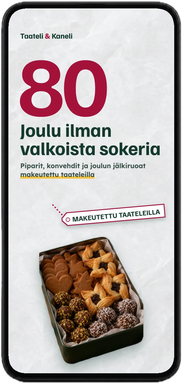 Joulu ilman valkoista sokeria – piparit, konvehdit ja joulun jälkiruoat taateleilla makeutettuna: kirjan kansi (80 reseptiä) puhelimen näytöllä